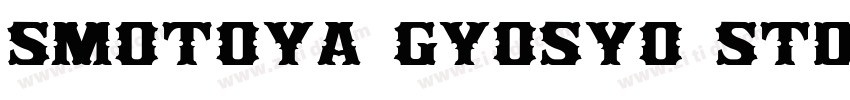 SMotoya Gyosyo Std W字体转换